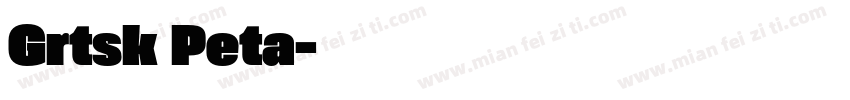 Grtsk Peta字体转换